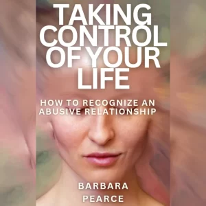 Taking Control Of Your Life - Ebook by Barbara Pearce